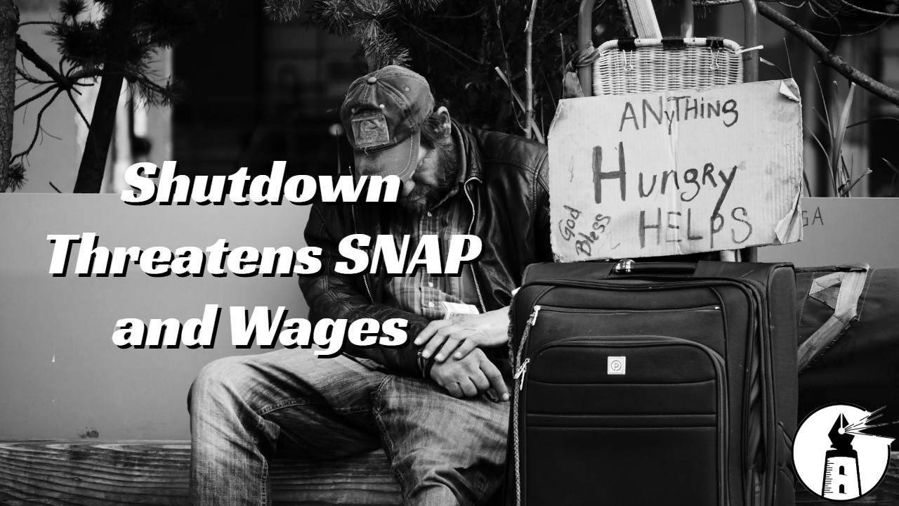 SNAP, Paychecks Stuck in Shutdown Gridlock