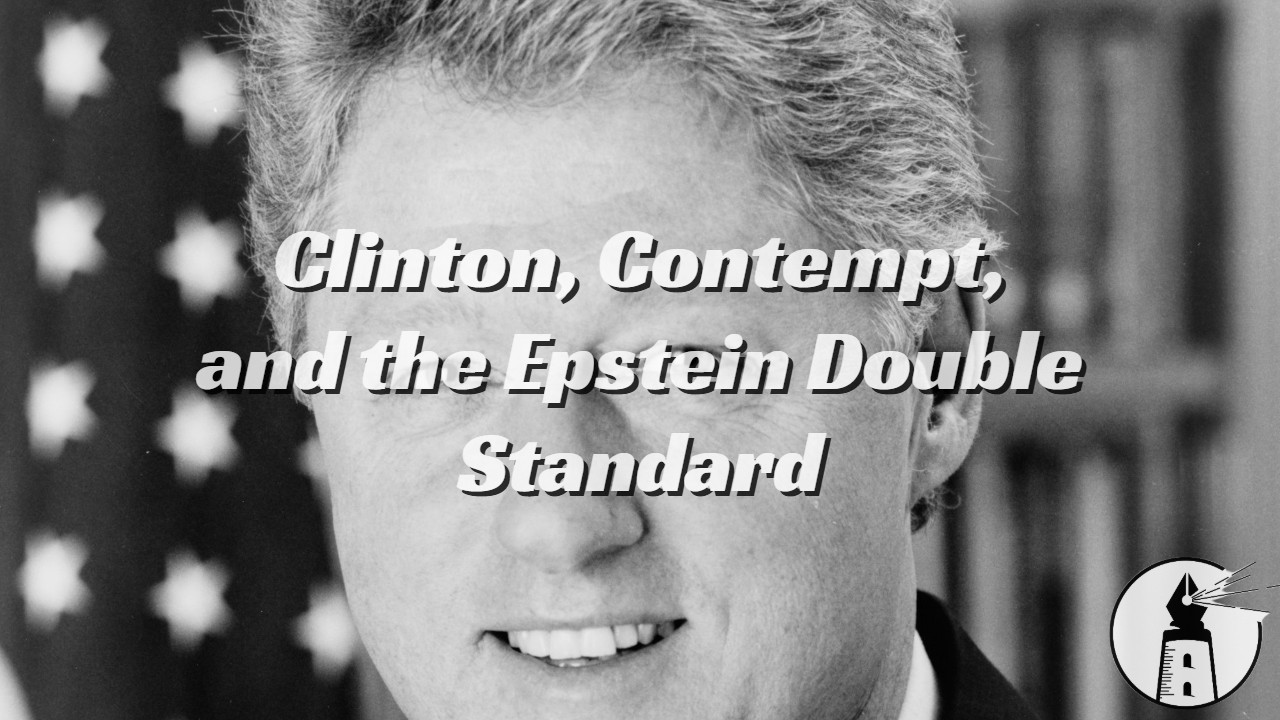 The Epstein Inquiry’s Clinton-Centered Distraction