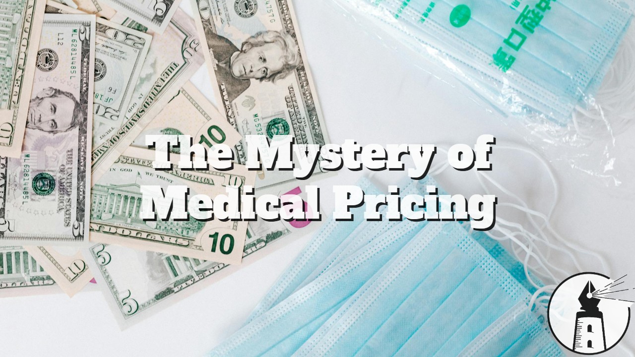 Why Healthcare Prices Are So Hard to Find