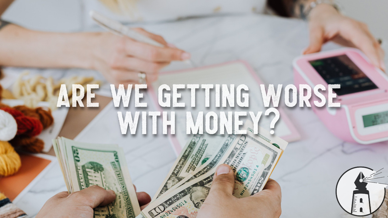 Why Financial Literacy Matters More Than Ever