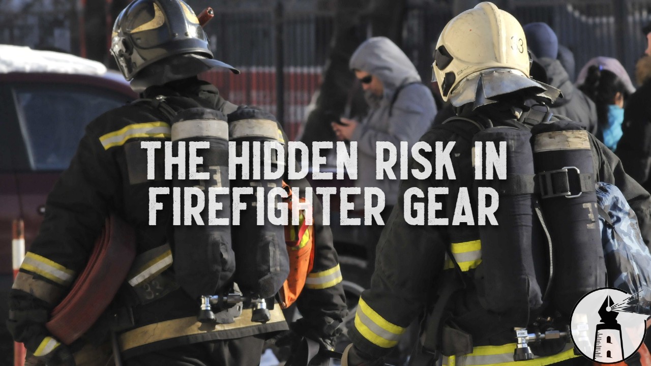 When Firefighter Gear Becomes Toxic